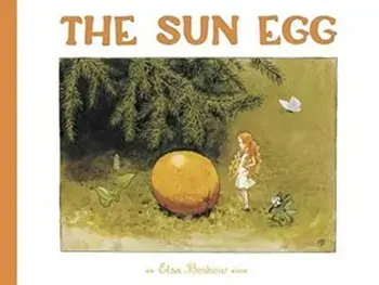 The Sun Egg, Hardcover/Elsa Beskow