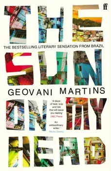 The Sun on My Head. Main, Paperback/Geovani Martins