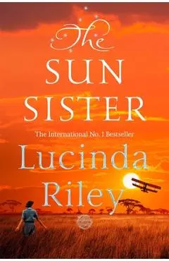 The Sun Sister - Lucinda Riley