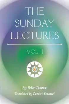 The Sunday Lectures, Paperback/Peter Deunov