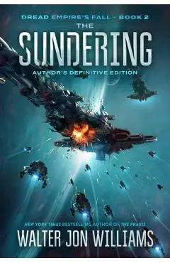 The Sundering: Dread Empire's Fall - Walter Jon Williams