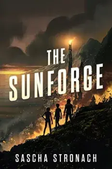 The Sunforge, Paperback/Sascha Stronach