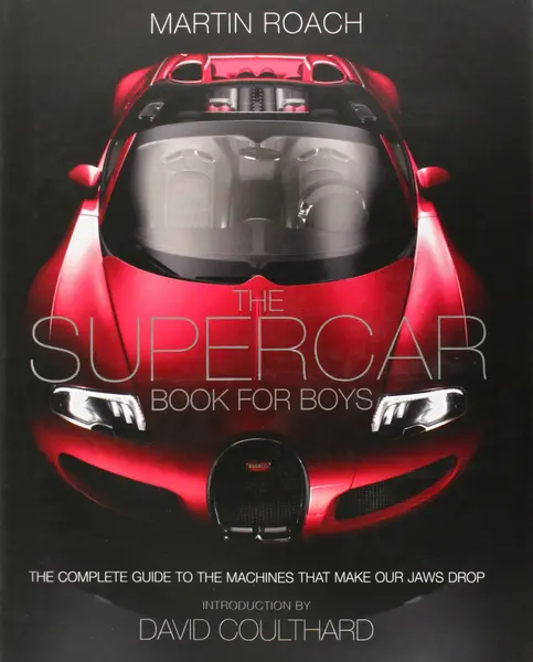 The Supercar Book for Boys | Martin Roach