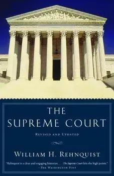 The Supreme Court, Paperback/William H. Rehnquist