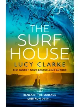 The Surf House, Paperback/Lucy Clarke