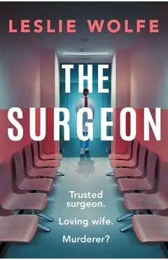 The Surgeon - Leslie Wolfe