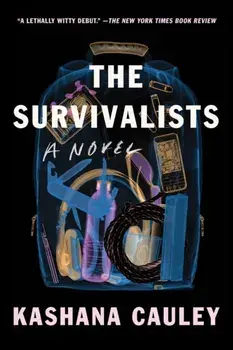 The Survivalists. A Novel, Paperback/Kashana Cauley