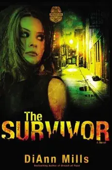 The Survivor, Paperback/DiAnn Mills
