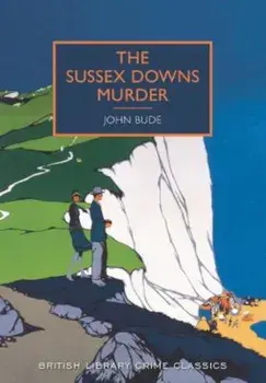 The Sussex Downs Murder, Paperback/John Bude