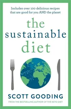 The Sustainable Diet, Paperback/Scott Gooding