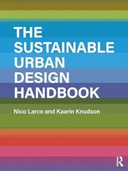 The Sustainable Urban Design Handbook, Paperback/Kaarin Knudson