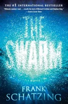 The Swarm, Paperback/Frank Schatzing
