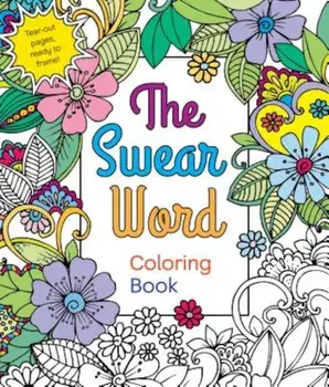 The Swear Word Coloring Book, Paperback/Hannah Caner