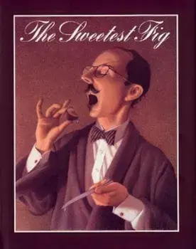 The Sweetest Fig, Hardcover/Chris Van Allsburg