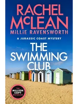 The Swimming Club (A Jurassic Coast Mystery). 2 New edition, Paperback/Millie Ravensbury