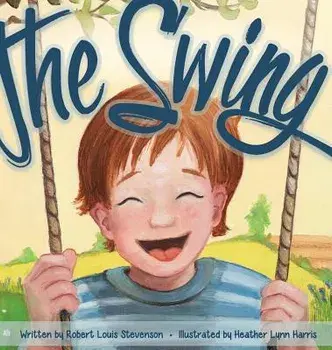 The Swing, Hardcover/Robert Louis Stevenson