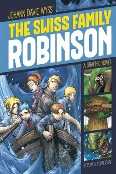 The Swiss Family Robinson, Paperback/Johann David Wyss