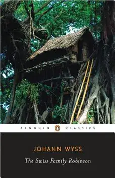 The Swiss Family Robinson, Paperback/Johann David Wyss