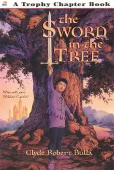 The Sword in the Tree, Paperback/Clyde Robert Bulla