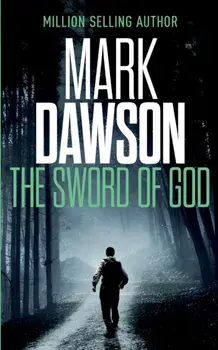 The Sword of God, Paperback/Mark Dawson