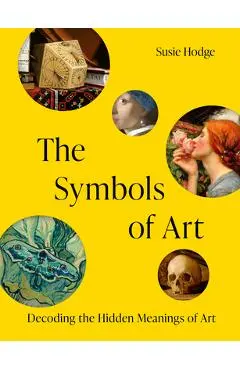 The Symbols of Art - Susie Hodge