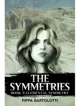 The Symmetries - Book 3 Elemental Symmetry, Paperback/Pippa Bartolotti