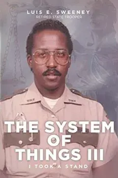 The System of Things III: I Took a Stand, Paperback/Luis E. Sweeney