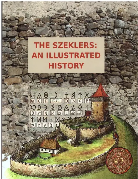 The Szeklers: an illustrated history