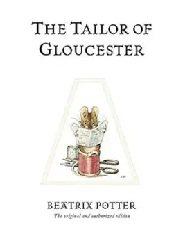 The Tailor of Gloucester, Hardcover/Beatrix Potter