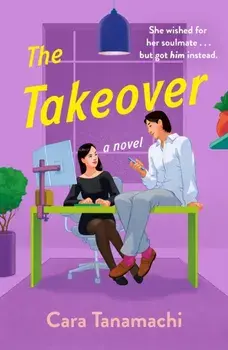 The Takeover, Paperback/Cara Tanamachi