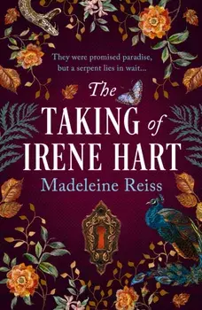 The Taking of Irene Hart, Paperback/Madeleine Reiss