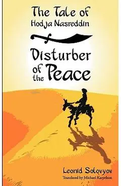The Tale of Hodja Nasreddin: Disturber of the Peace - Leonid Solovyov