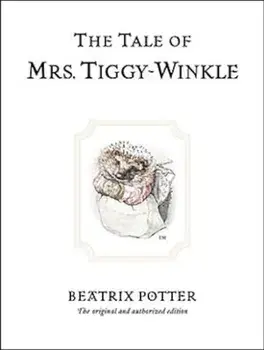 The Tale of Mrs. Tiggy-Winkle, Hardcover/Beatrix Potter