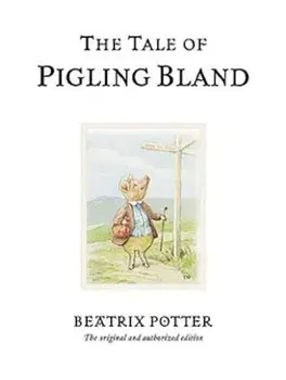 The Tale of Pigling Bland, Hardcover/Beatrix Potter
