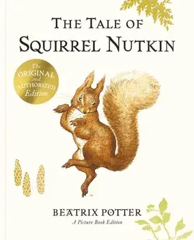 The Tale of Squirrel Nutkin Picture Book, Paperback/Beatrix Potter