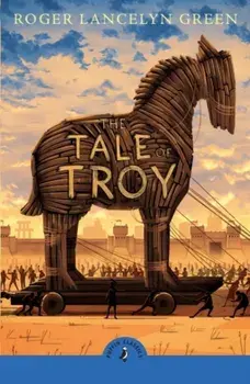 The Tale of Troy, Paperback/Roger Green