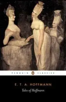 The Tales of Hoffmann, Paperback/Ernst Theodor Hoffman