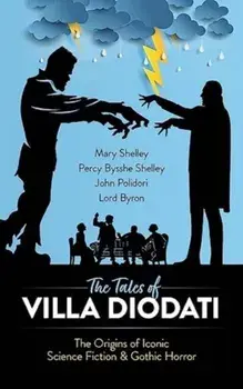 The Tales of Villa Diodati, Paperback/***