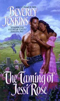 The Taming of Jessi Rose/Beverly Jenkins