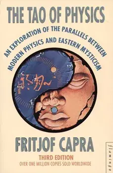 The Tao of Physics, Paperback/Fritjof Capra