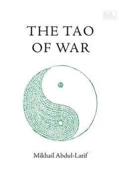 The Tao of War - Mikhail Abdul-latif