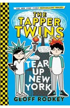 The Tapper Twins Tear Up New York - Geoff Rodkey