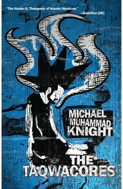 The Taqwacores - Michael Muhammad Knight