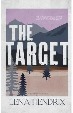 The Target - Lena Hendrix