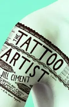 The Tattoo Artist, Paperback/Jill Ciment