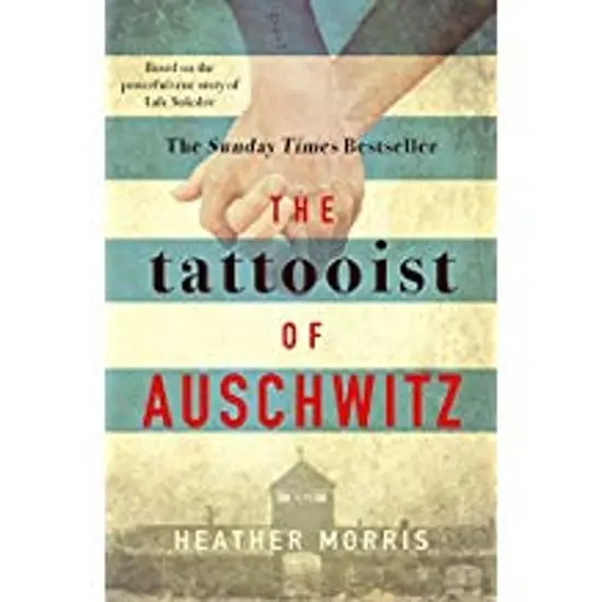 The Tattooist of Auschwitz | Heather Morris