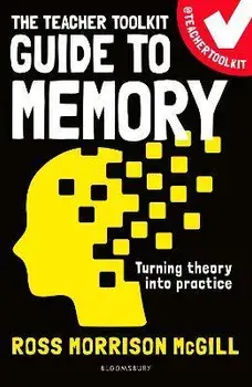 The Teacher Toolkit Guide to Memory, Paperback/***