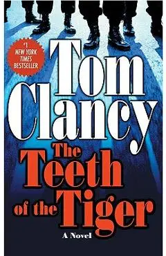 The Teeth of the Tiger - Tom Clancy