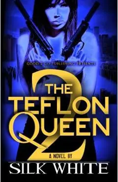 The Teflon Queen PT 2 - Silk White