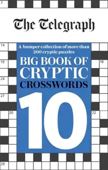 The Telegraph Big Book of Cryptic Crosswords 10, Paperback/Telegraph Media Group Ltd